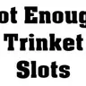 Not Enough Trinket Slots — Trinkets 饰品槽扩展